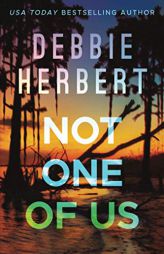 Not One of Us by Debbie Herbert Paperback Book