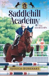 The Showdown (Saddlehill Academy) by Jessica Burkhart Paperback Book