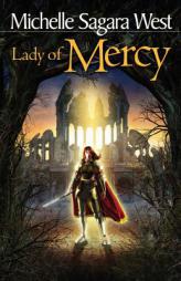 Lady of Mercy (The Sundered series) by Michelle Sagara West Paperback Book