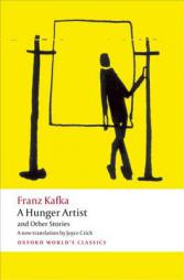 A Hunger Artist and Other Stories (Oxford World's Classics) by Franz Kafka Paperback Book