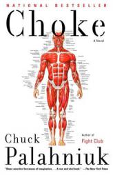 Choke by Chuck Palahniuk Paperback Book