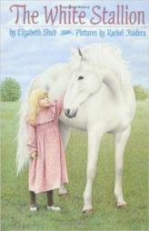 The White Stallion by Elizabeth Shub Paperback Book