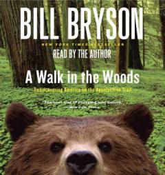 A Walk in the Woods by Bill Bryson Paperback Book