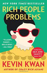 Rich People Problems by Kevin Kwan Paperback Book