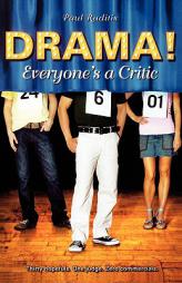 Everyone's a Critic (Drama!) by Paul Ruditis Paperback Book