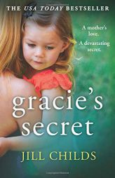Gracie's Secret by Jill Childs Paperback Book