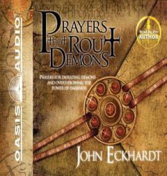 Prayers That Rout Demons by John Eckhart Paperback Book