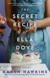 The Secret Recipe of Ella Dove (3) (Dove Pond Series) by Karen Hawkins Paperback Book