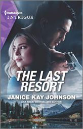 The Last Resort (Harlequin Intrigue) by Janice Kay Johnson Paperback Book
