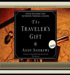 The Traveler's Gift by Andy Andrews Paperback Book