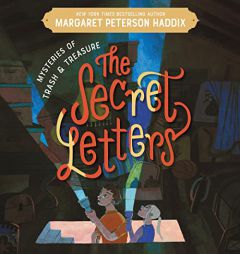 Mysteries of Trash and Treasure: The Secret Letters (The Mysteries of Trash and Treasure Series) by Margaret Peterson Haddix Paperback Book