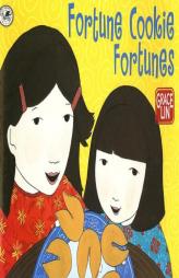 Fortune Cookie Fortunes by Grace Lin Paperback Book