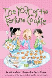 The Year of the Fortune Cookie by Andrea Cheng Paperback Book