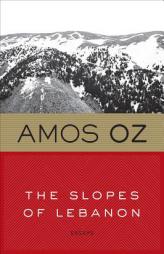 The Slopes of Lebanon by Amos Oz Paperback Book