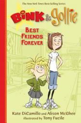 Bink and Gollie: Best Friends Forever by Kate DiCamillo Paperback Book