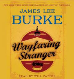 Wayfaring Stranger by James Lee Burke Paperback Book