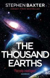 The Thousand Earths by Stephen Baxter Paperback Book