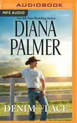 Denim and Lace by Diana Palmer Paperback Book