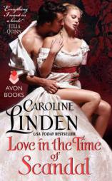 Love in the Time of Scandal by Caroline Linden Paperback Book