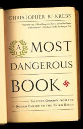 A Most Dangerous Book: Tacitus's 