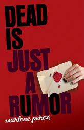 Dead Is Just a Rumor by Marlene Perez Paperback Book