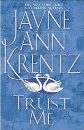 Trust Me by Jayne Ann Krentz Paperback Book