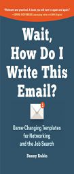 Wait, How Do I Write This Email? by Danny Rubin Paperback Book