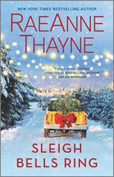 Sleigh Bells Ring (Hqn) by Raeanne Thayne Paperback Book