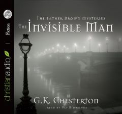 The Invisible Man: A Father Brown Mystery by G. K. Chesterton Paperback Book