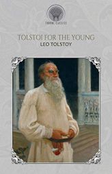 Tolstoi for the Young by Leo Tolstoy Paperback Book