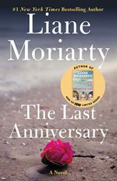 Last Anniversary by Liane Moriarty Paperback Book