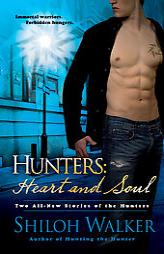 Hunters: Heart and Soul by Shiloh Walker Paperback Book