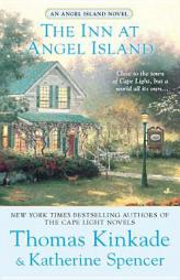 The Inn at Angel Island (An Angel Island Novel) by Thomas Kinkade Paperback Book