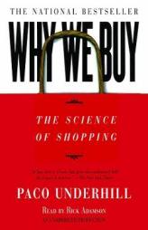 Why We Buy: The Science of Shopping by Paco Underhill Paperback Book