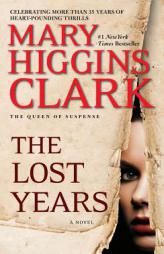 The Lost Years by Mary Higgins Clark Paperback Book