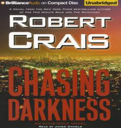 Chasing Darkness: An Elvis Cole Novel (Elvis Cole/Joe Pike Series) by Robert Crais Paperback Book