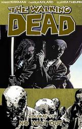 The Walking Dead Volume 14: No Way Out TP by Robert Kirkman Paperback Book
