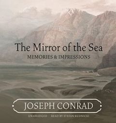 The Mirror of the Sea: Memories & Impressions by Joseph Conrad Paperback Book
