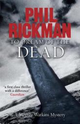 To Dream of the Dead (Merrily Watkins Mysteries) by Phil Rickman Paperback Book