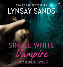 Single White Vampire (Argeneau Series, Book 3) by Lynsay Sands Paperback Book