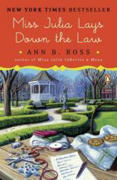 Miss Julia Lays Down the Law: A Novel by Ann B. Ross Paperback Book