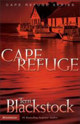 Cape Refuge by Terri Blackstock Paperback Book