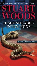 Dishonorable Intentions (A Stone Barrington Novel) by Stuart Woods Paperback Book