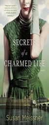 Secrets of a Charmed Life by Susan Meissner Paperback Book