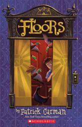 Floors: Book 1 by Patrick Carman Paperback Book