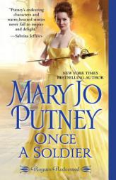 Once a Soldier (Rogues Redeemed) by Mary Jo Putney Paperback Book