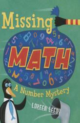 Missing Math: A Number Mystery by Loreen Leedy Paperback Book