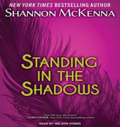 Standing In The Shadows (McClouds & Friends) by Shannon McKenna Paperback Book