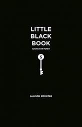 Little Black Book: Asking for Money (1) by Allison McEntee Paperback Book