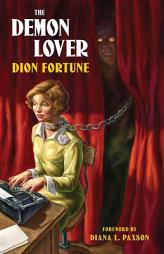 Demon Lover, The by Dion Fortune Paperback Book